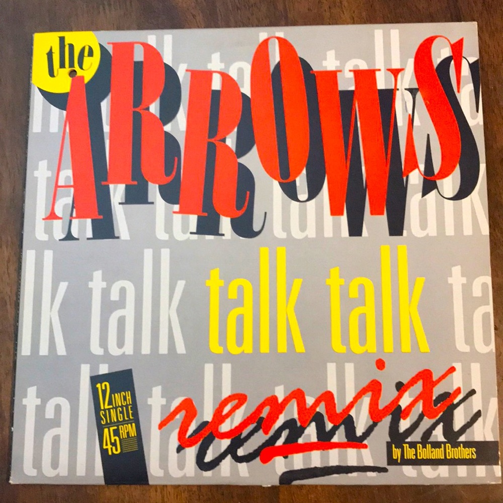 3/$30 The Arrows “Talk Talk” remix 12” maxi vintage vinyl 80’s dance music